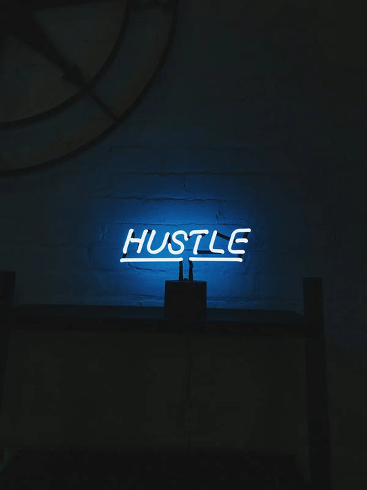 hustle LED signage turned on